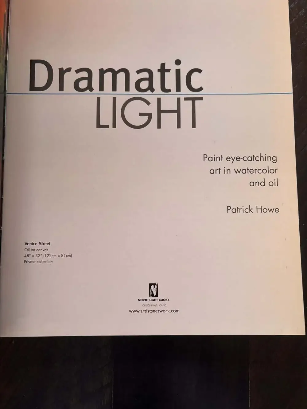 Dramatic Light: Paint Eye-Catching Art in Watercolor and Oil by Patrick Howe